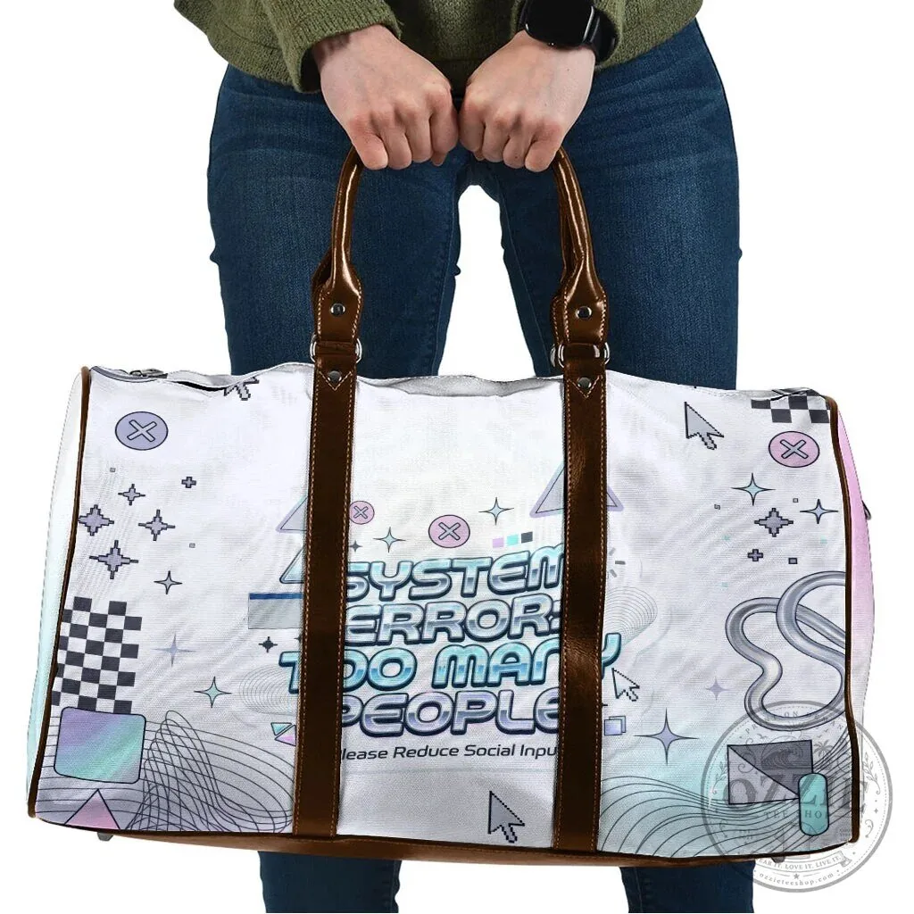 System Error Too Many People Cyber Aesthetic Travel Bag 2 System Error Too Many People Cyber Aesthetic Travel Bag